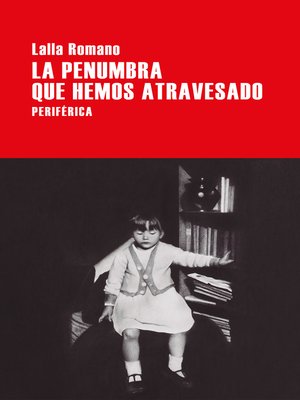 cover image of La penumbra que hemos atravesado